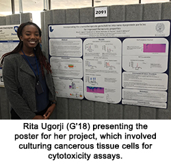 Rita Ugorji (G'18) presenting the poster for her project, which involved culturing cancerous tissue cells for cytotoxicity assays.
