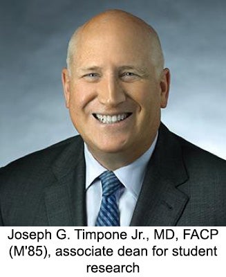 Joseph G. Timpone Jr., MD, FACP (M'85), associate dean for student research