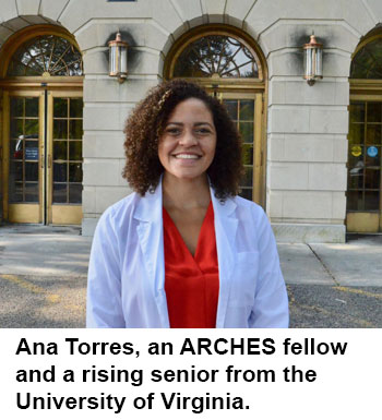 Ana Torres, an ARCHES fellow and senior at the University of Virginia 